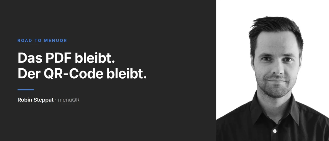 Robin Steppat vor dunklem Hintergrund — Road to menuQR